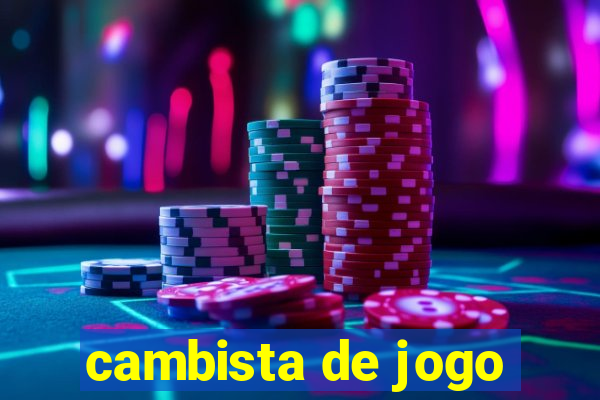 cambista de jogo